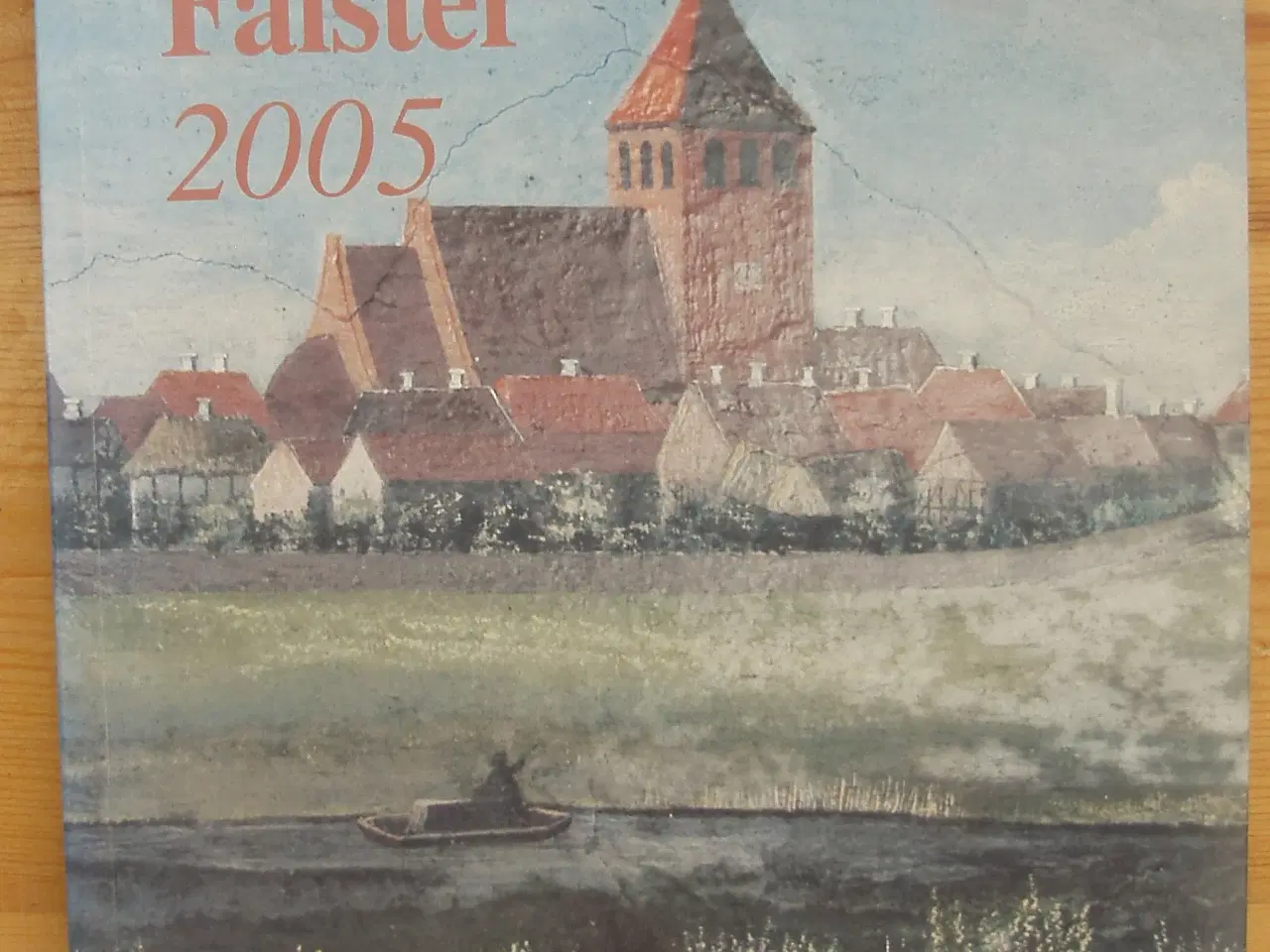 Billede 1 - Lolland- Falsters Historiske Samfund 2005