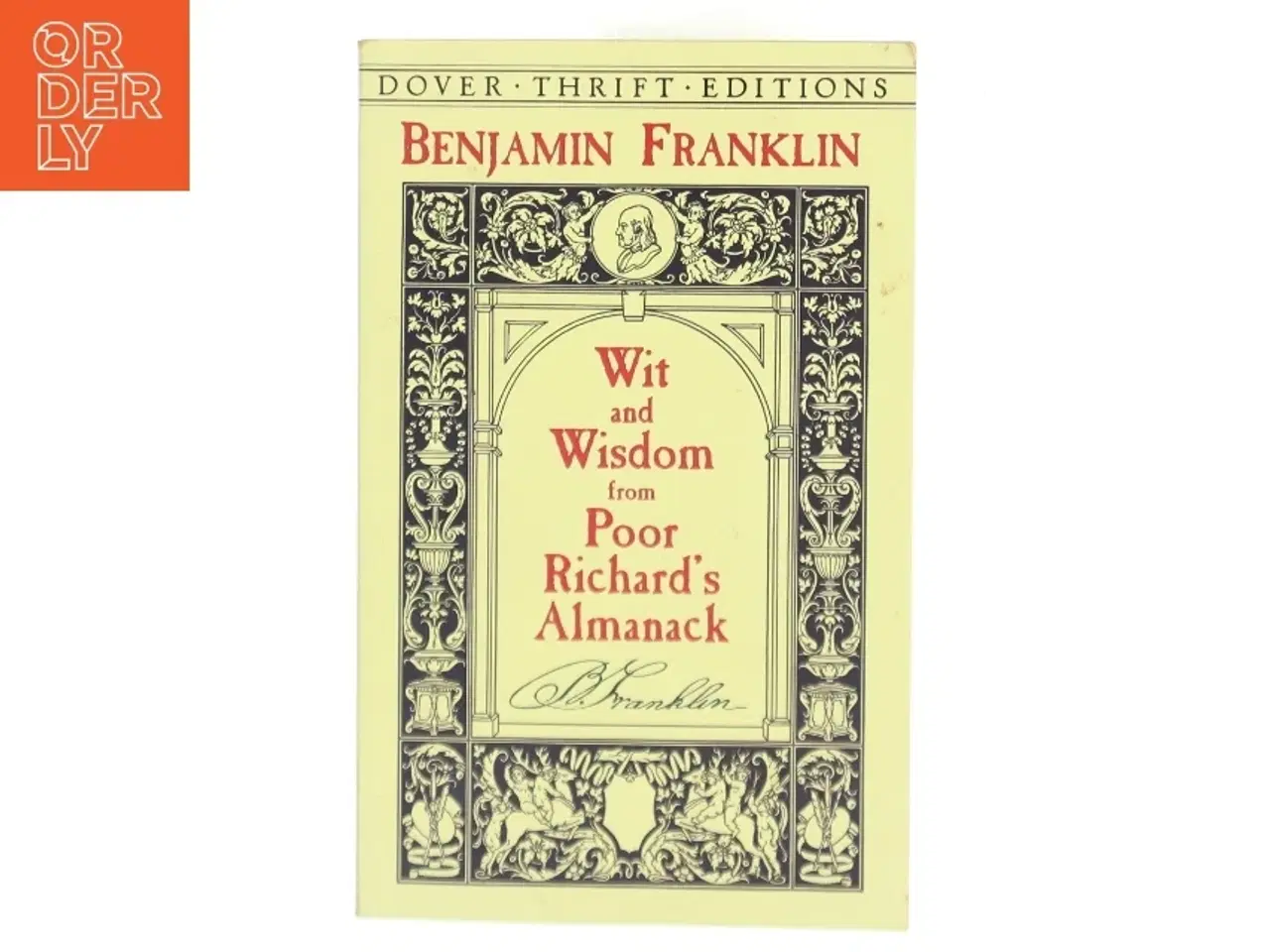 Billede 1 - Wit and Wisdom from Poor Richard&#39;s Almanack af Benjamin Franklin (Bog)