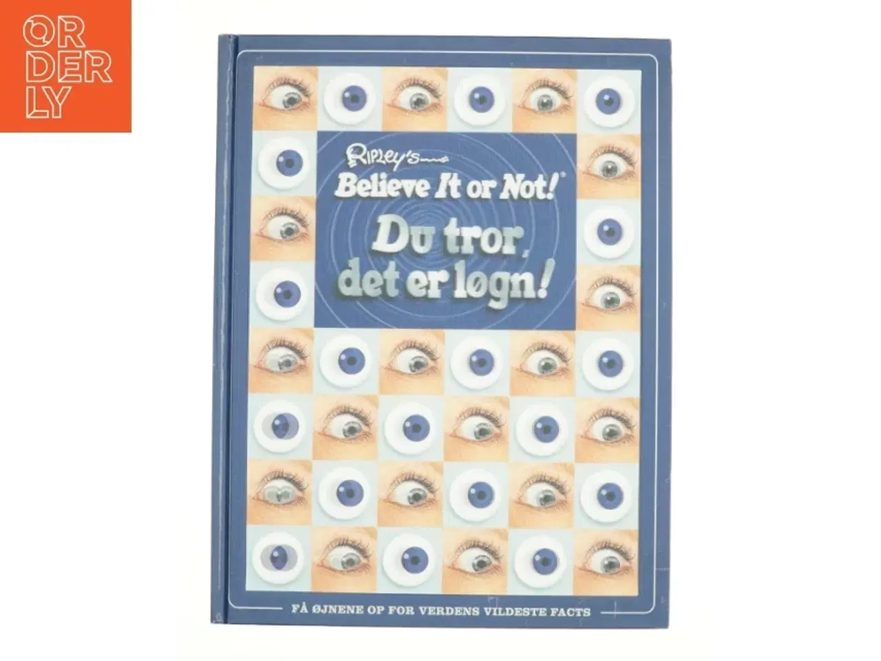 Billede 1 - Ripley&#39;s du tror, det er løgn! (Bog)