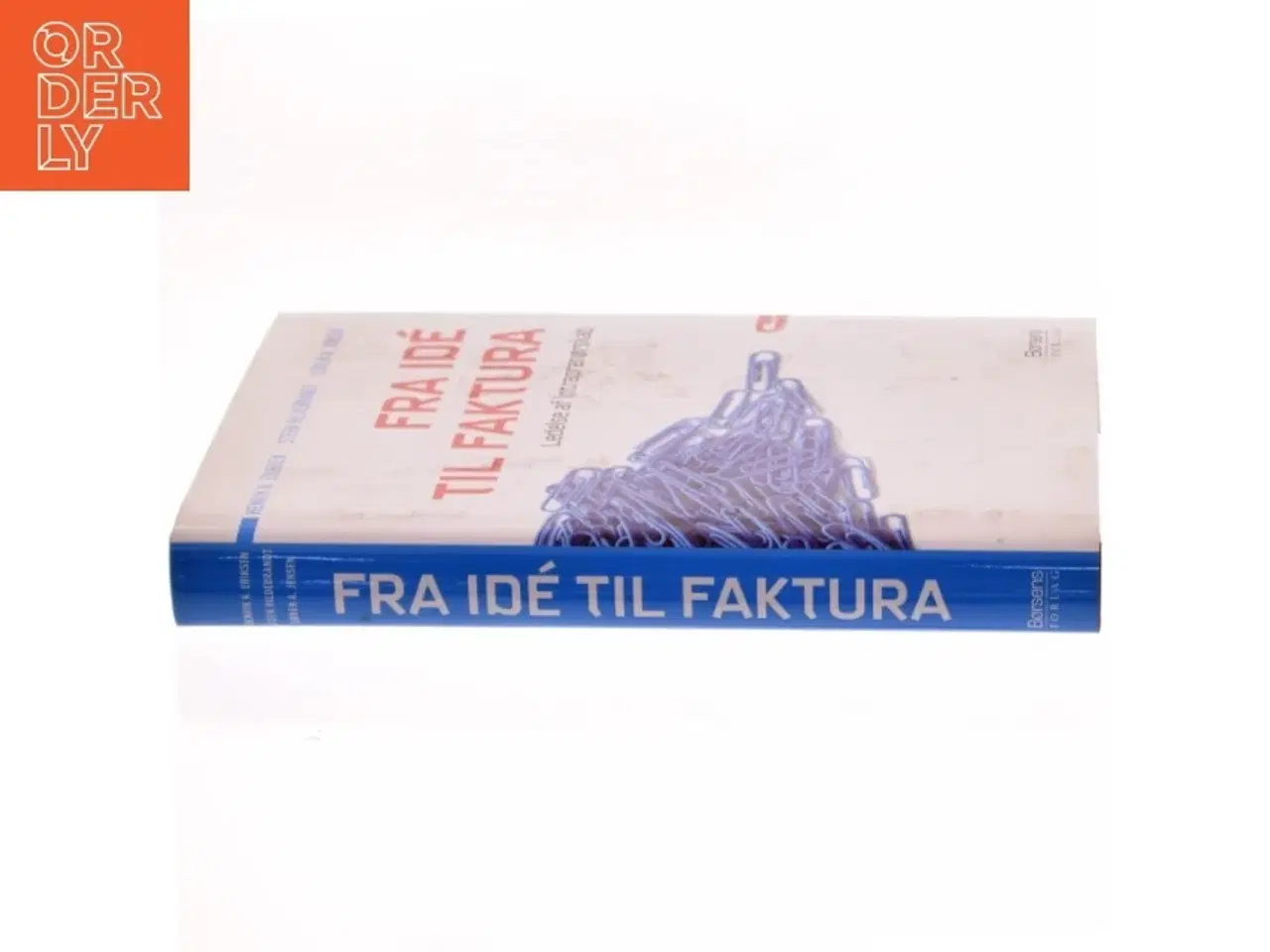 Billede 2 - Fra idé til faktura : ledelse af intraprenørskab (Bog)