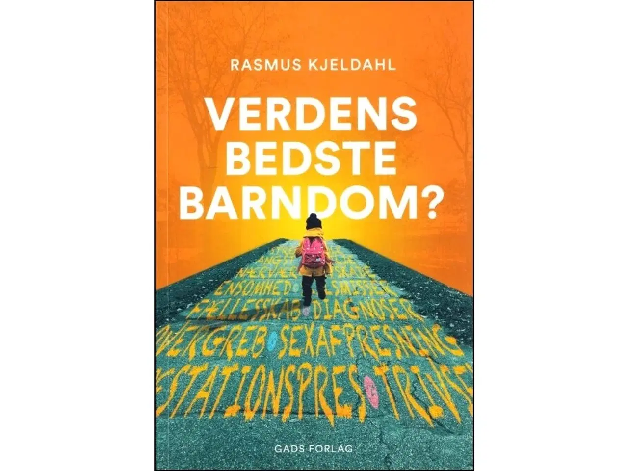 Billede 1 - Verdens bedste barndom?