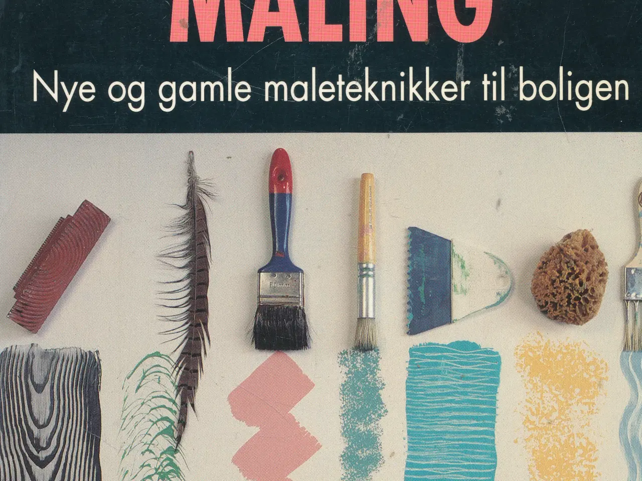 Billede 1 - NY - DEKORATIONSMALING - NYE OG GAMLE MALETEKNIK