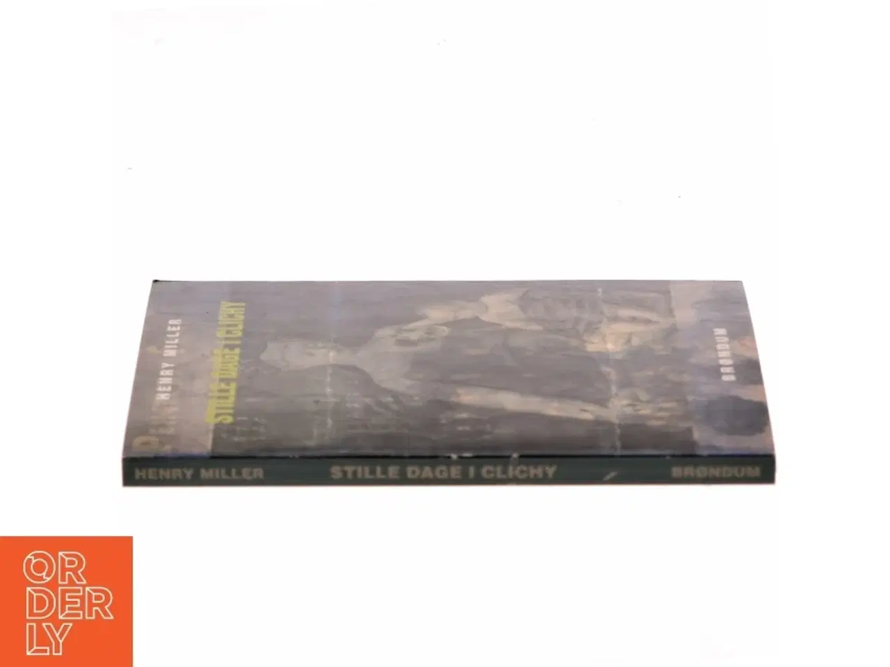 Billede 2 - Stille Dage i Clichy af Henry Miller (Bog) fra Brøndum