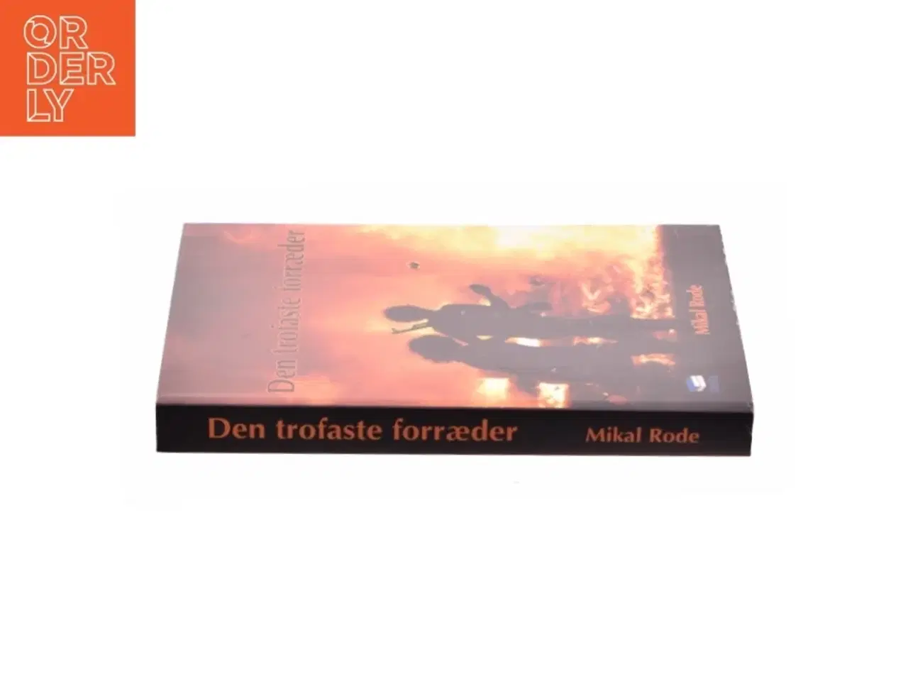 Billede 3 - Den trofaste forræder af Mikal Rode (Bog)