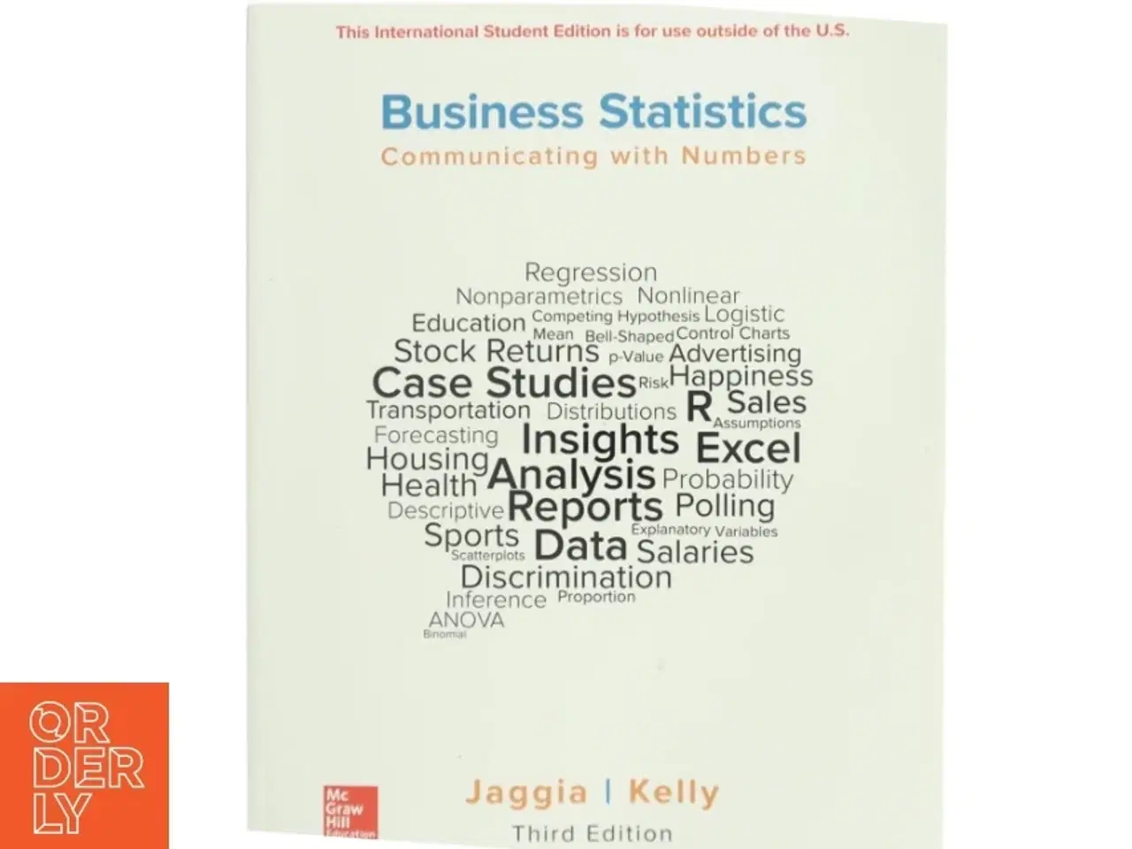 Billede 1 - Business statistics : communicating with numbers af Sanjiv Jaggia (Bog)