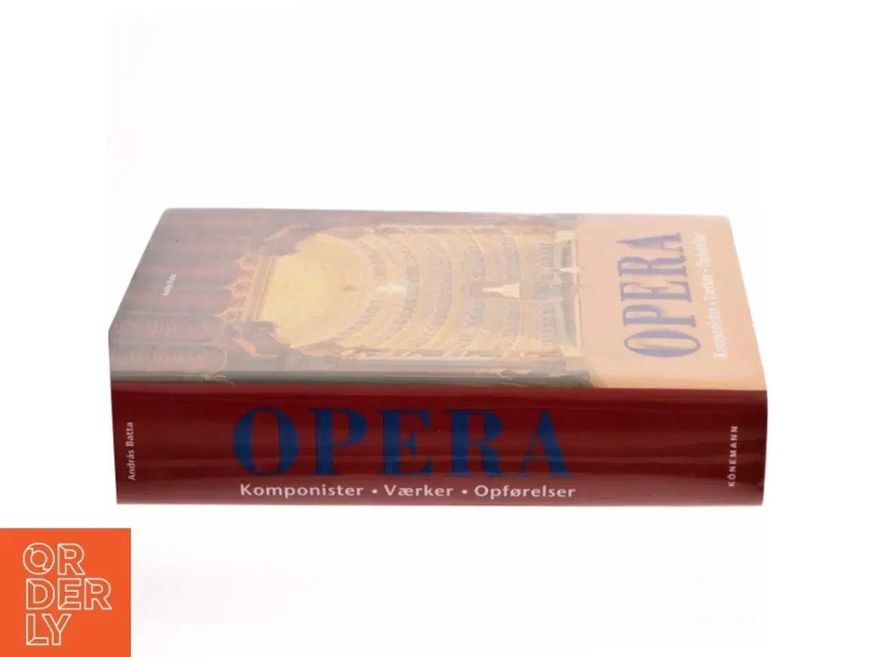 Billede 2 - Opera : komponister, værker, opførelser (Bog)