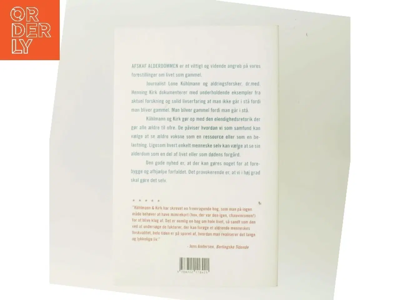 Billede 3 - Afskaf alderdommen : bliv i de voksnes rækker af Lone Kühlmann (Bog)