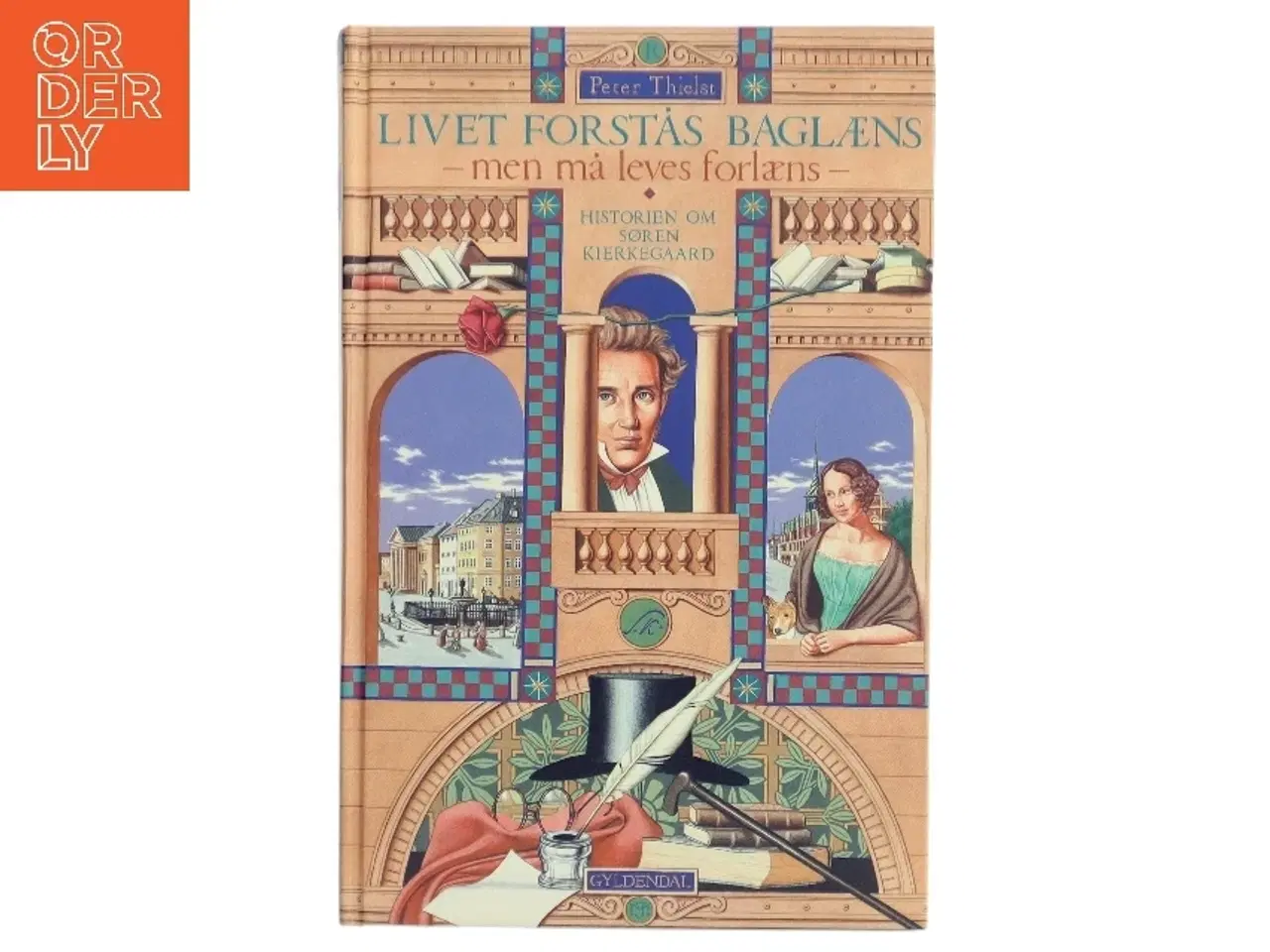 Billede 1 - Livet forstås baglæns, men må leves forlæns : historien om Søren Kierkegaard af Peter Thielst (Bog)