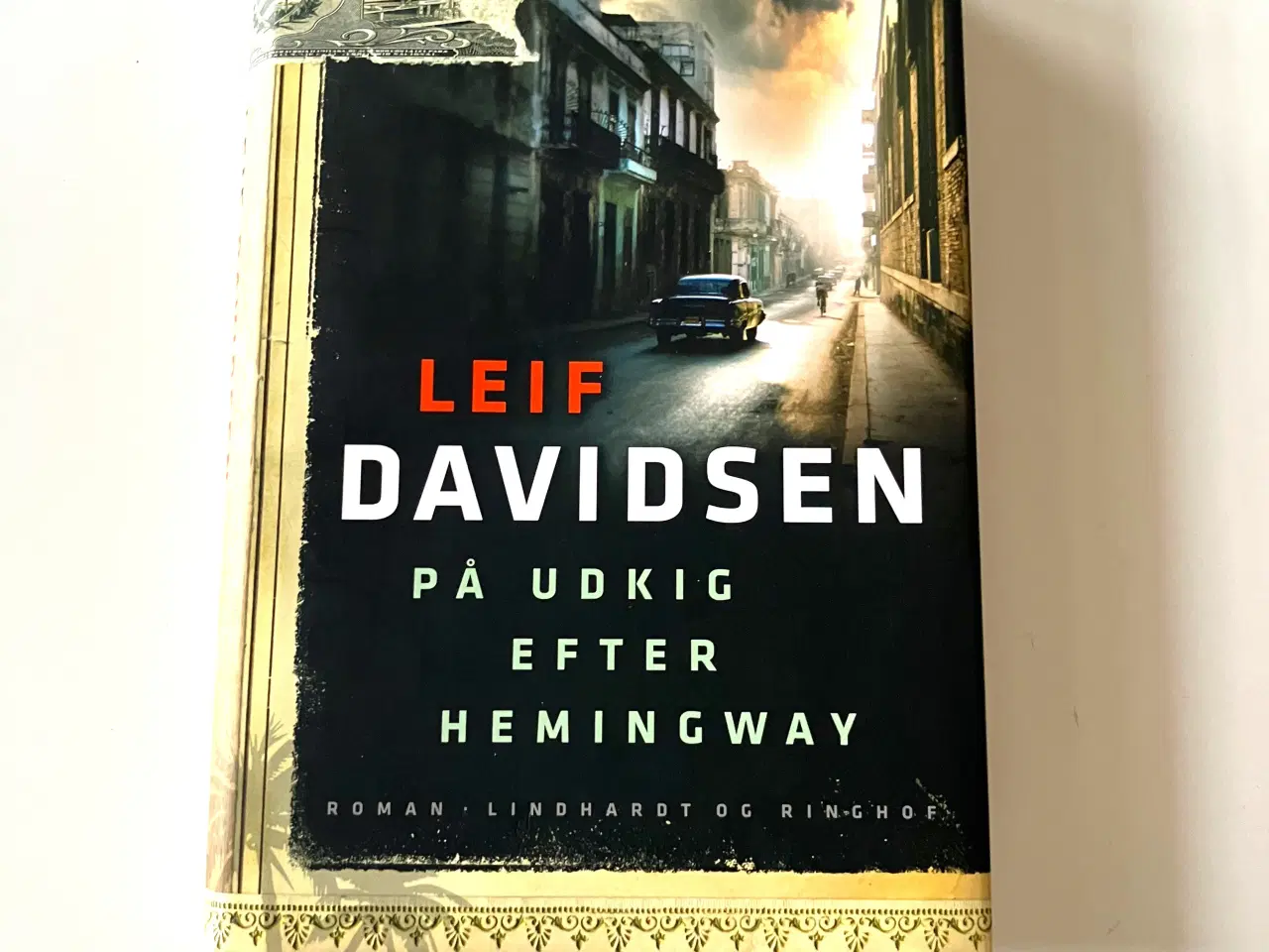 Billede 1 - På udkig efter Hemingway. Af Leif Davidsen