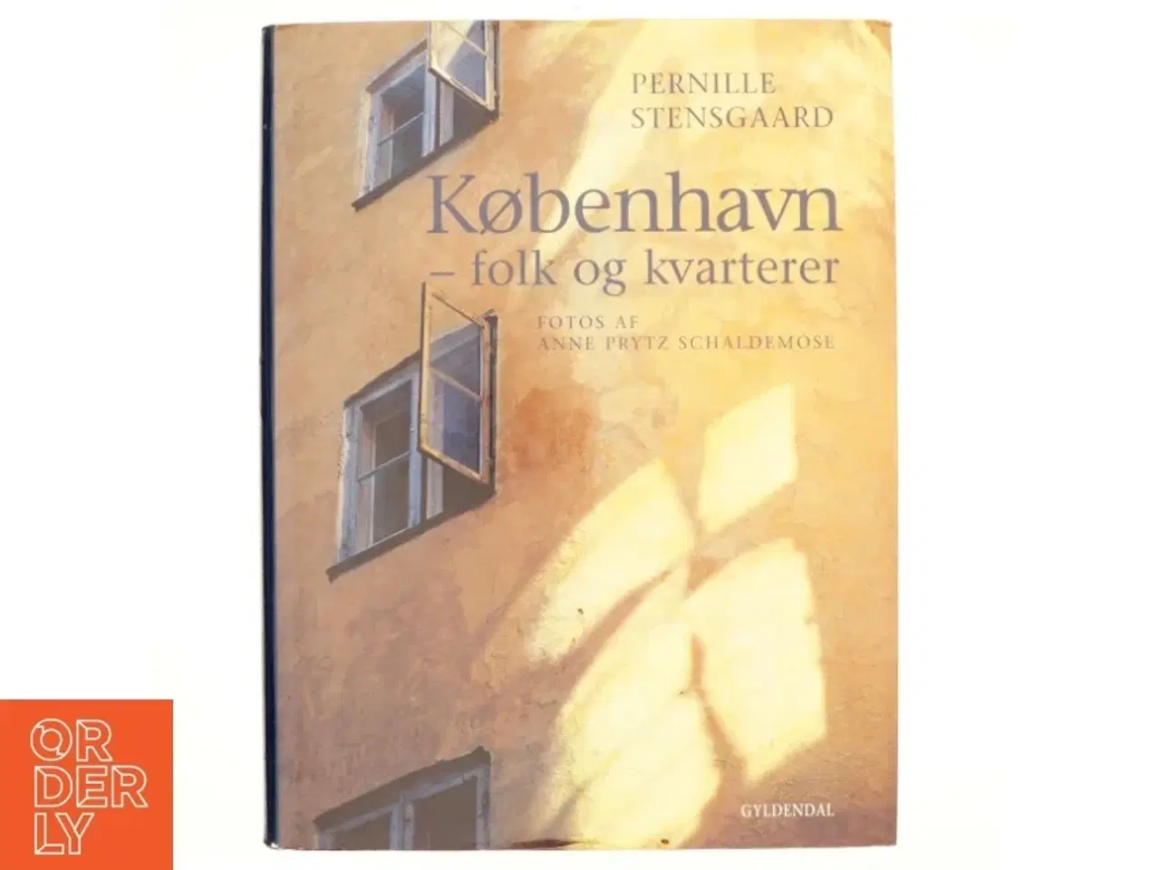 Billede 1 - København - folk og kvarterer af Pernille Stensgaard (bog)