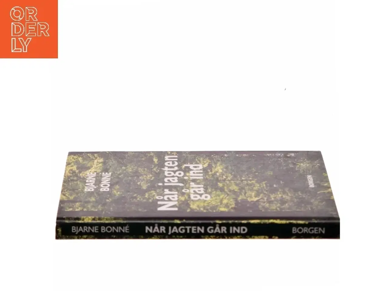 Billede 2 - Når jagten går ind af Bjarne Bonné (Bog)