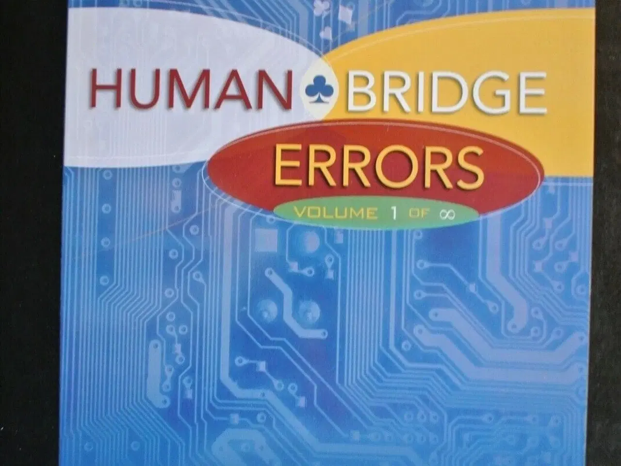 Billede 1 - human bridge errors volume 1, edited by danny klei