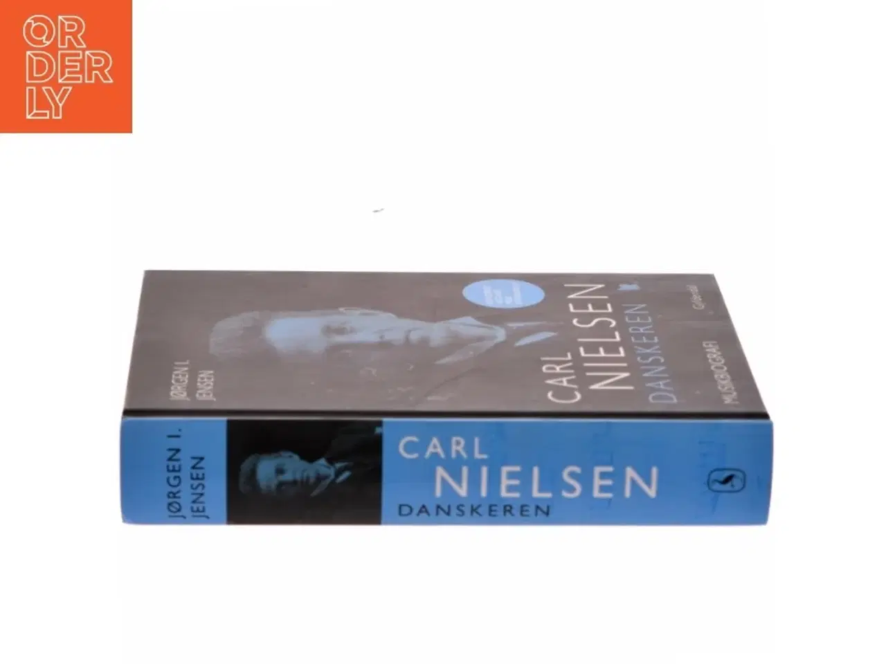 Billede 2 - Carl Nielsen - danskeren : musikbiografi af Jørgen I. Jensen (f. 1944) (Bog)
