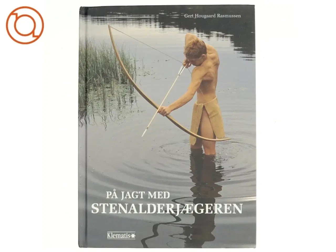 Billede 1 - På jagt med stenalderjægeren af Gert Hougaard Rasmussen (f. 1960-10-05) (Bog)