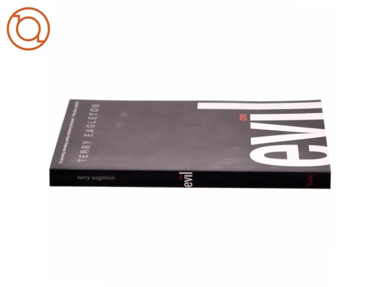 Billede 2 - On Evil af Terry Eagleton (Bog)