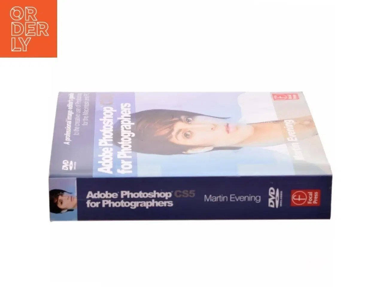 Billede 2 - Adobe Photoshop CS5 for photographers : a professional image editor&#39;s guide to the creative use of Photoshop for the Macintosh and pc af Martin Ev