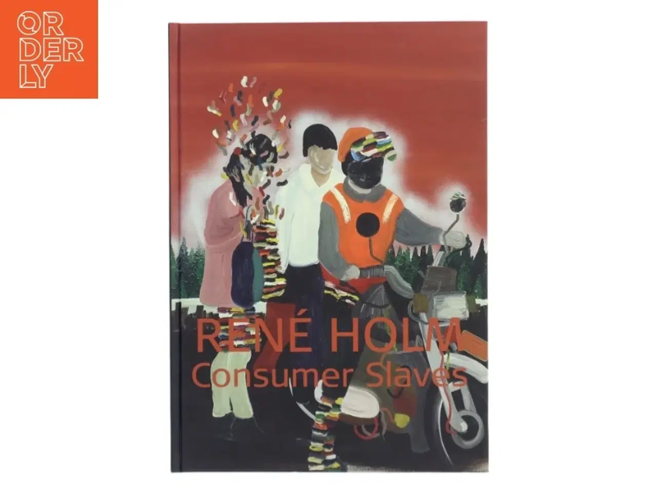 Billede 1 - Consumer Slaves af René Holm (Bog)