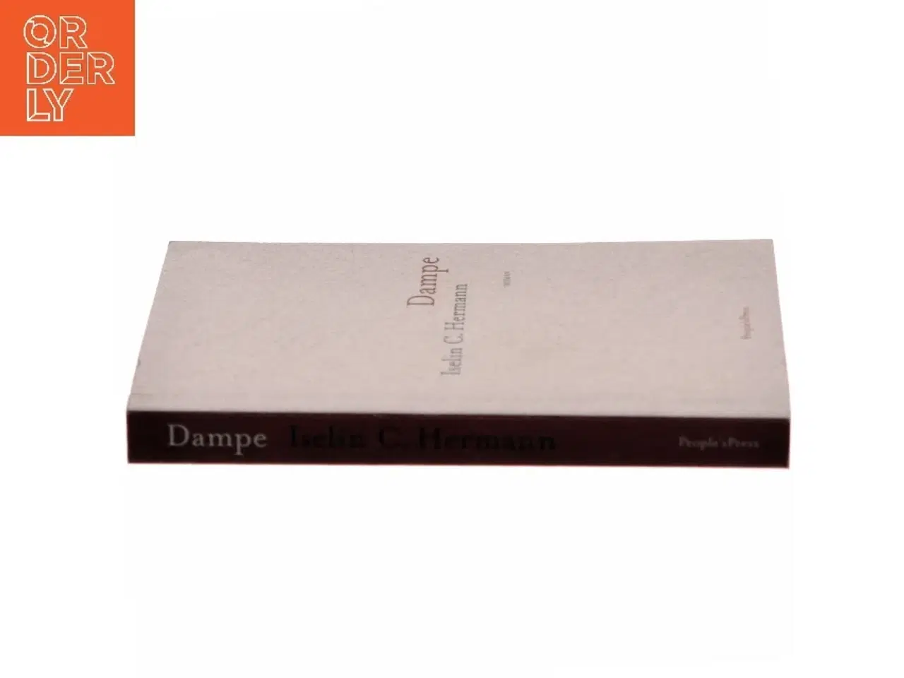 Billede 2 - Dampe : roman af Iselin C. Hermann (Bog)