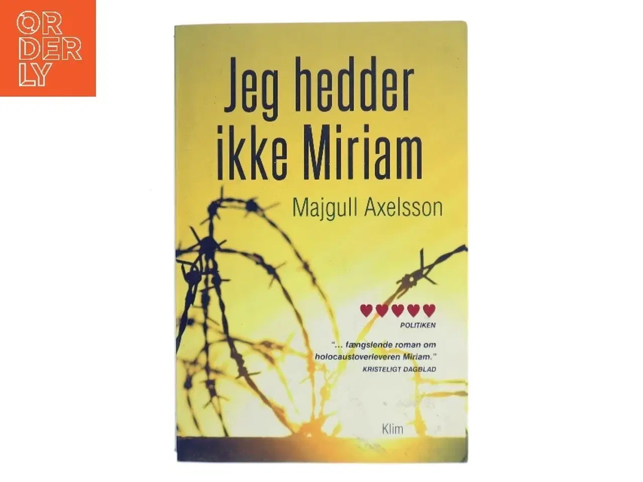 Billede 1 - Jeg hedder ikke Miriam af Majgull Axelsson (Bog)