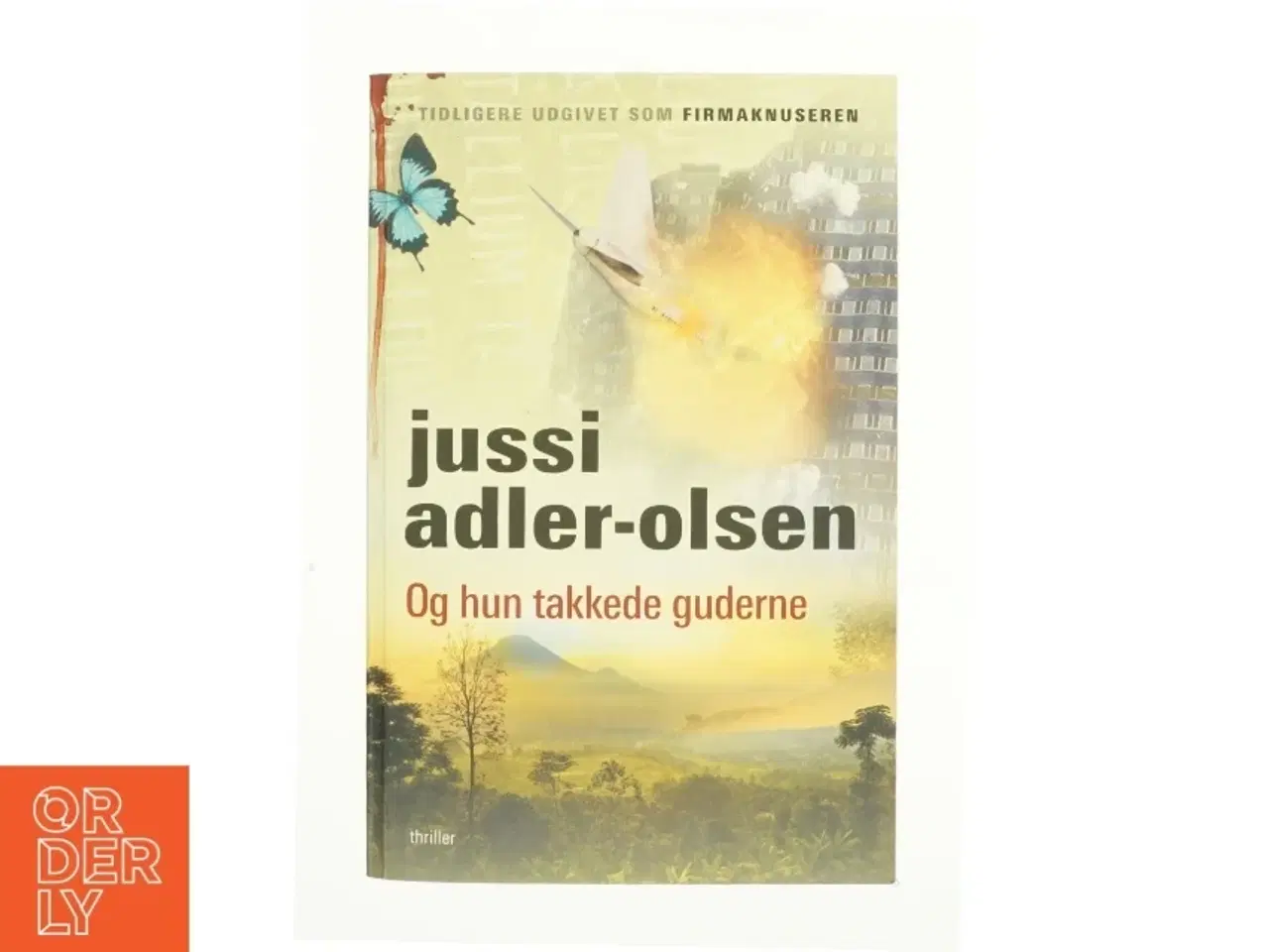 Billede 1 - Og hun takkede guderne af Jussi Adler-Olsen (Bog)