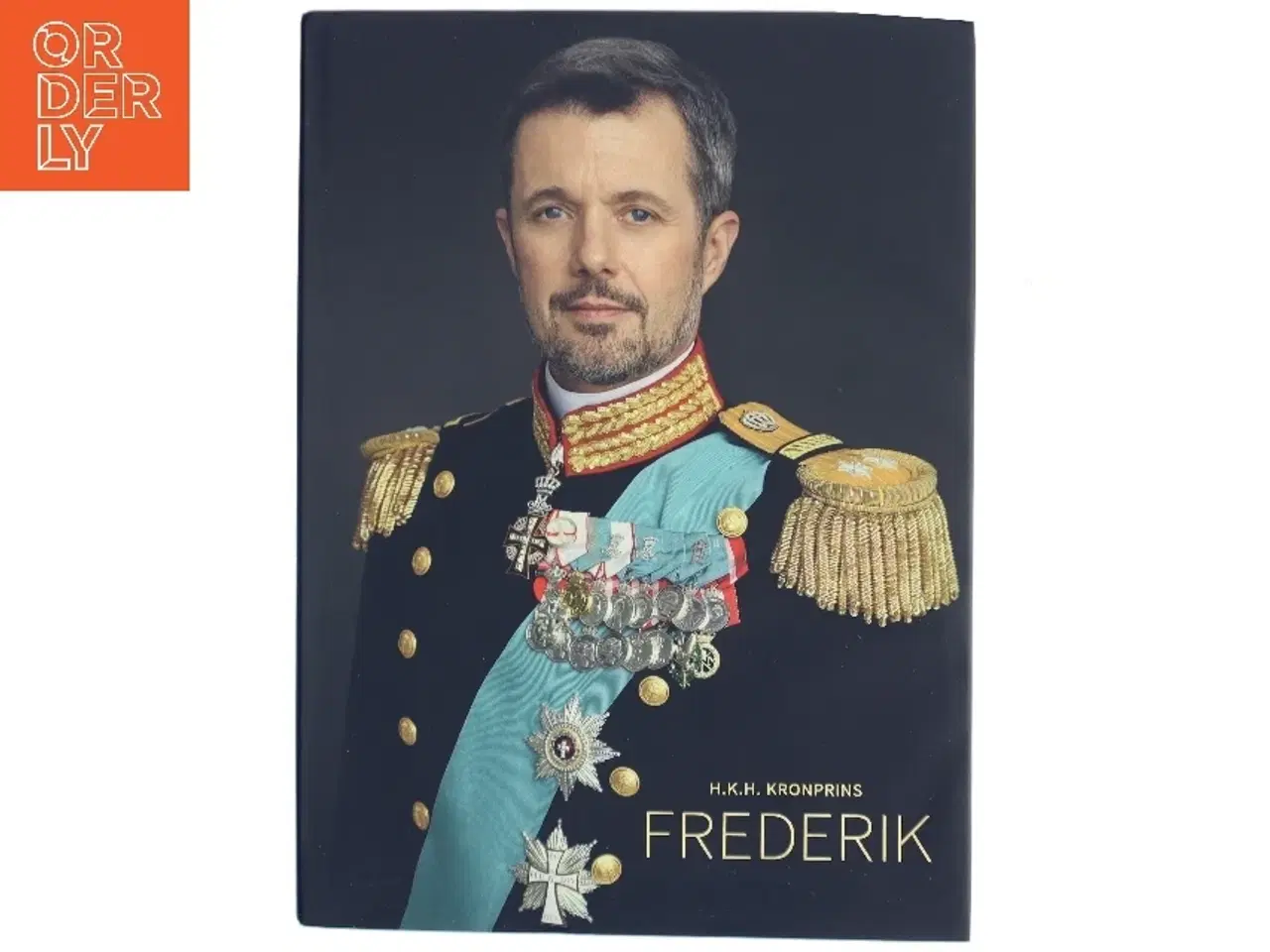 Billede 1 - H.K.H. Kronprins Frederik af H.K.H. Kronprins Frederik (Bog)