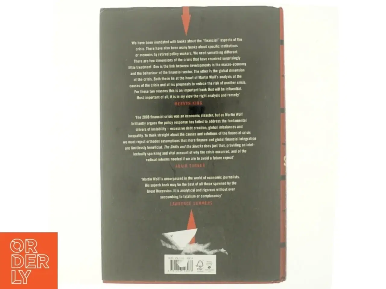 Billede 3 - The shifts and the shocks : what we&#39;ve learned - and have still to learn - from the financial crisis af Martin Wolf (1946-) (Bog)