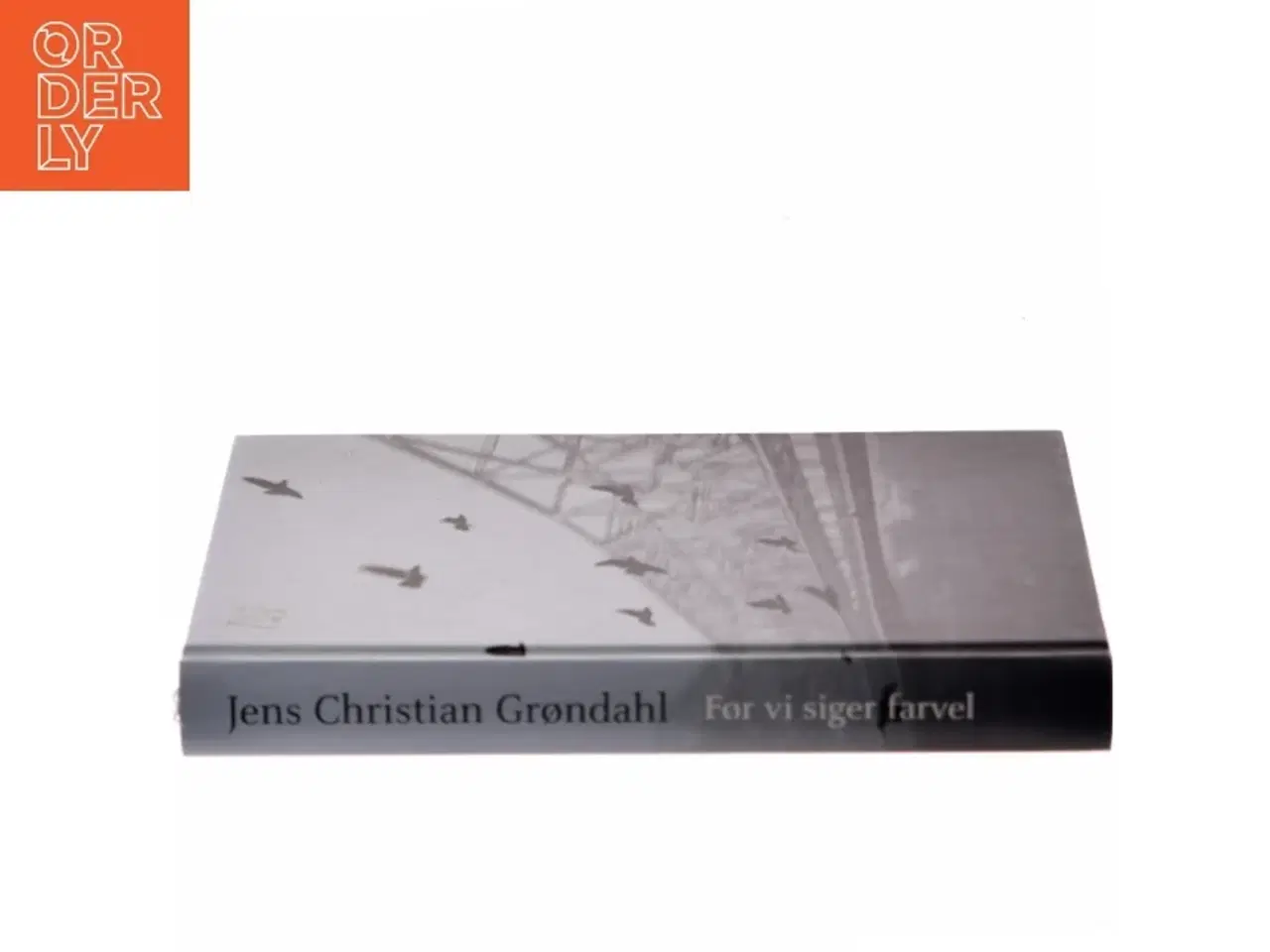 Billede 2 - Før vi siger farvel af Jens Christian Grøndahl (Bog)