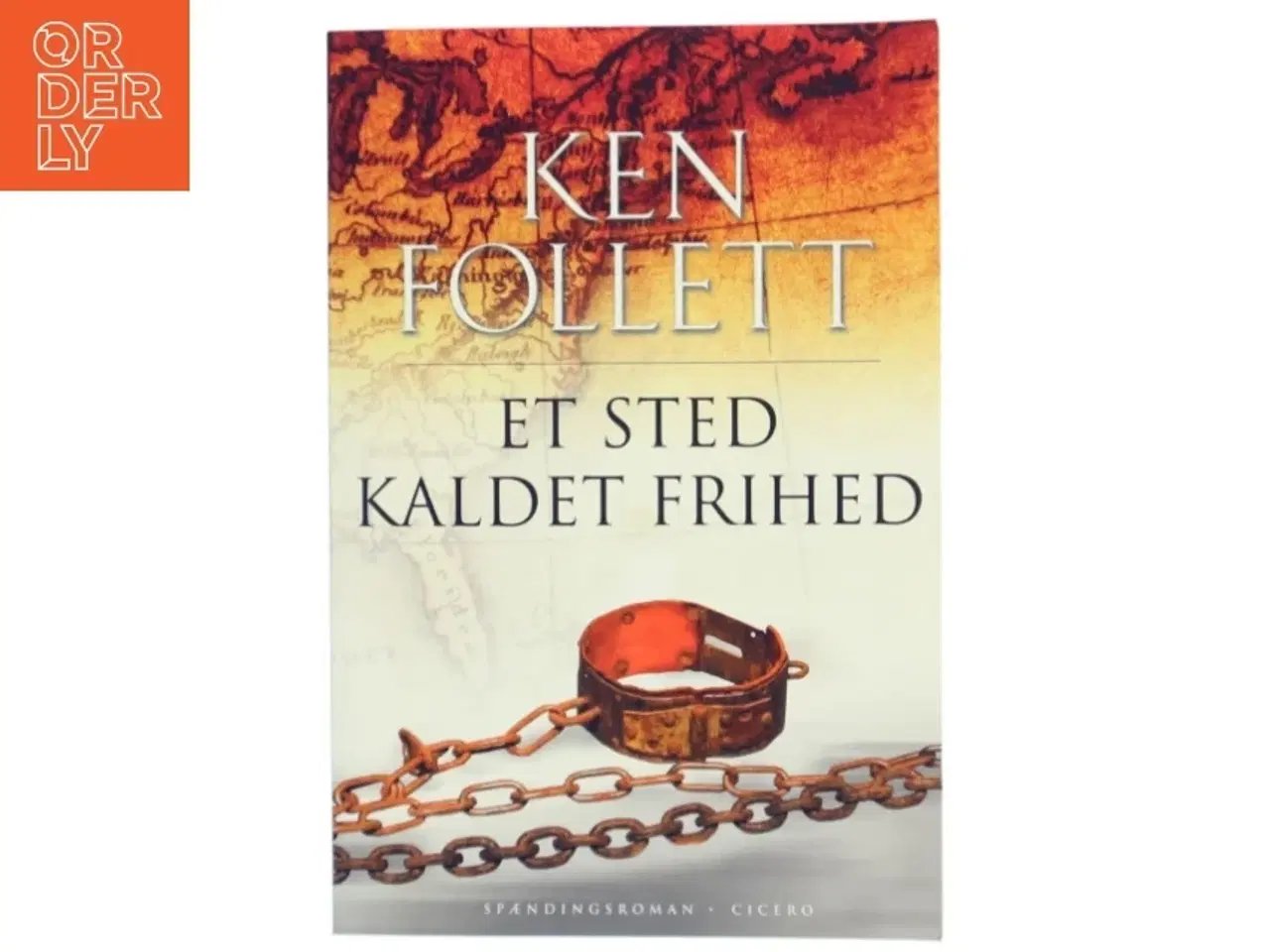 Billede 1 - Et sted kaldet frihed af Ken Follett (Bog)