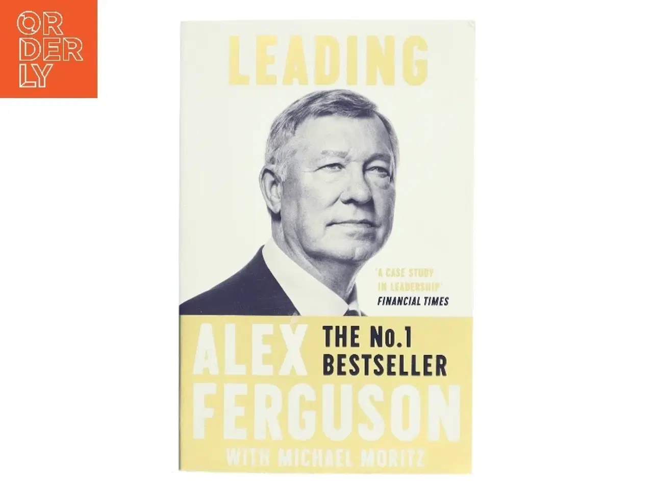 Billede 1 - Leading Alex Ferguson, Michael Moritz (Bog)