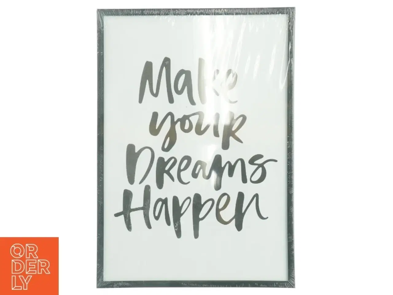 Billede 1 - Billedramme med teksten &#39;Make your Dreams Happen&#39; fra Jysk (str. 21 x 30 cm)