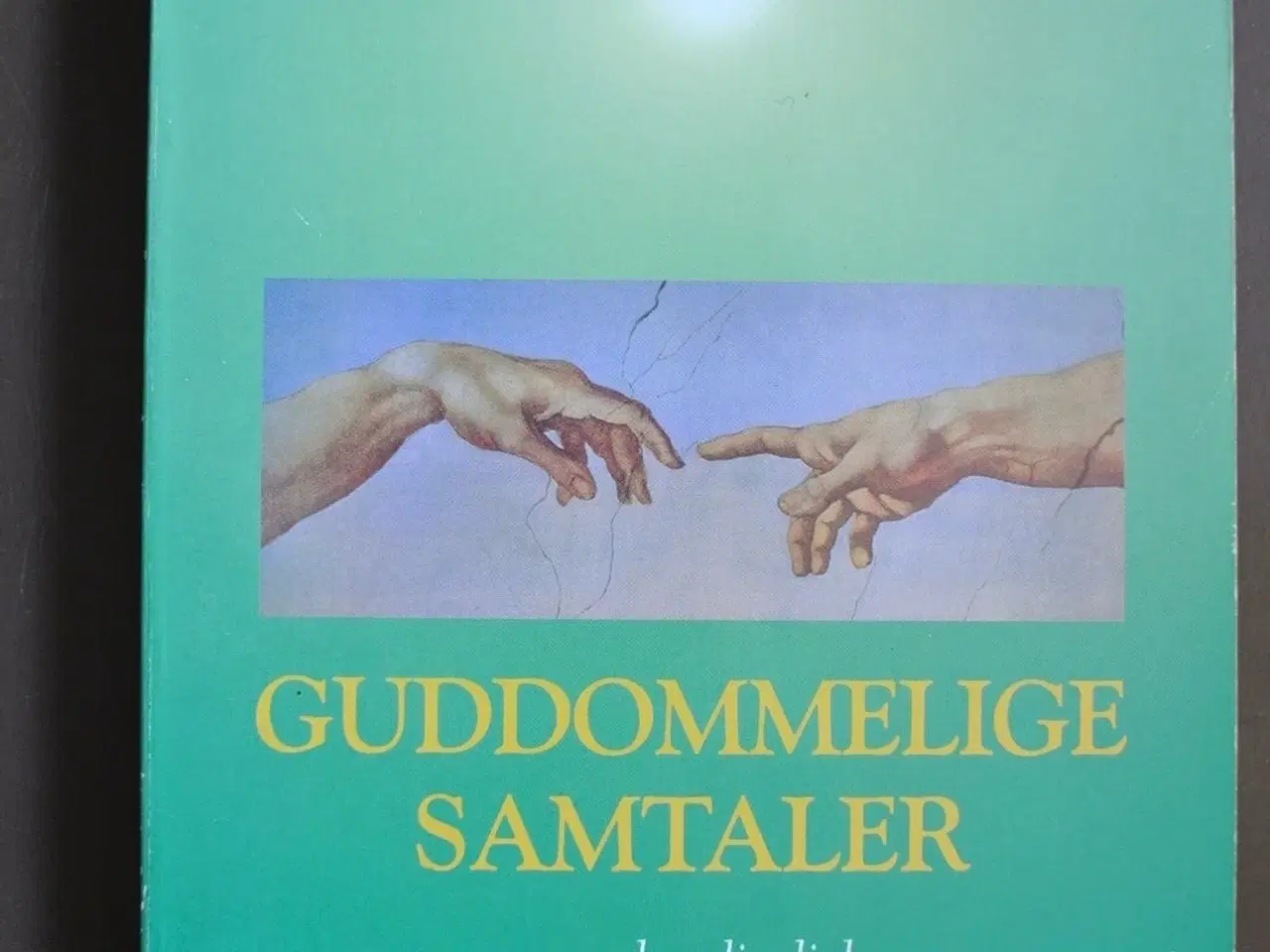 Billede 1 - guddommelige samtaler 1. bog en usædvanlig dialog,