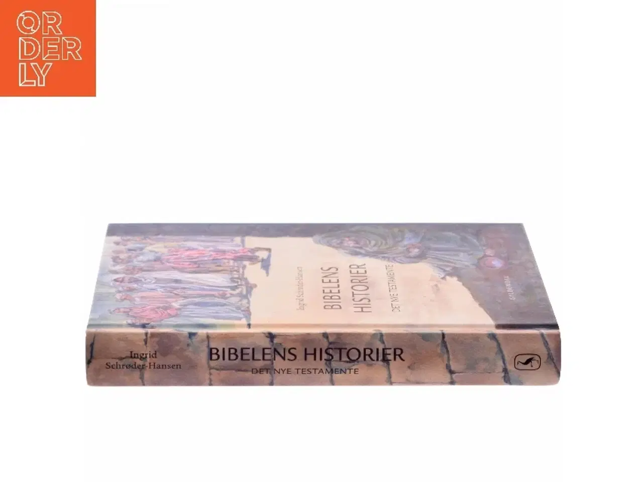 Billede 2 - Bibelens historier : Det nye Testamente af Ingrid Schrøder-Hansen (Bog)