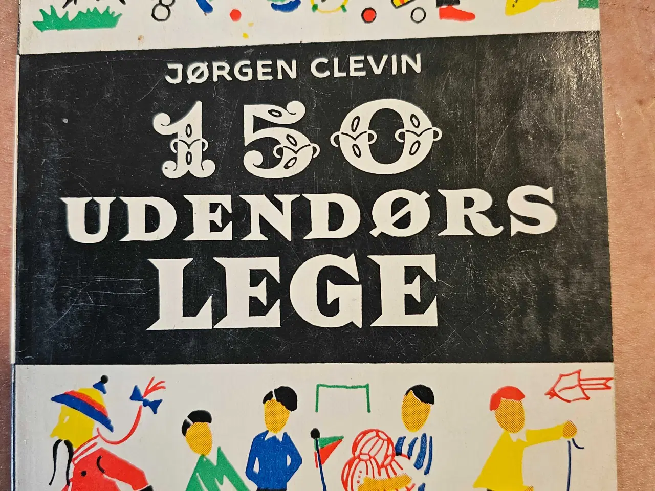 Billede 2 - Indendørs- og udendørs lege af Jørgen Clevin