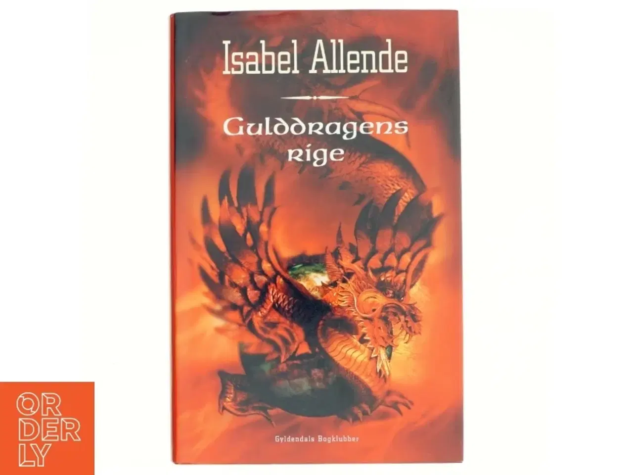 Billede 1 - Gulddragens rige af Isabel Allende (Bog)