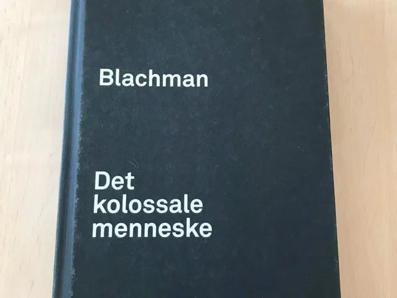 Billede 1 - Bog: Blachman, det kolossale menneske