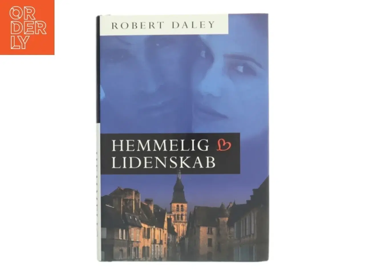 Billede 1 - Hemmelig Lidenskab af Robert Daley (Bog)
