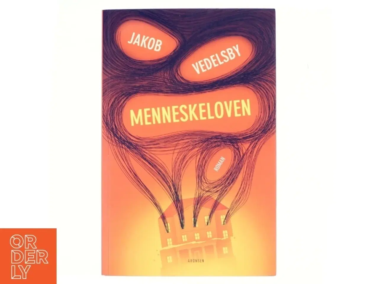 Billede 1 - Menneskeloven : roman af Jakob Vedelsby (Bog)