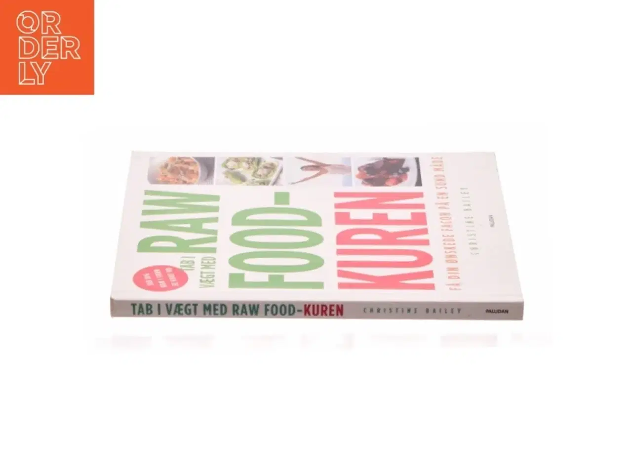 Billede 2 - Tab i vægt med raw food-kuren af Christine Bailey (Bog)