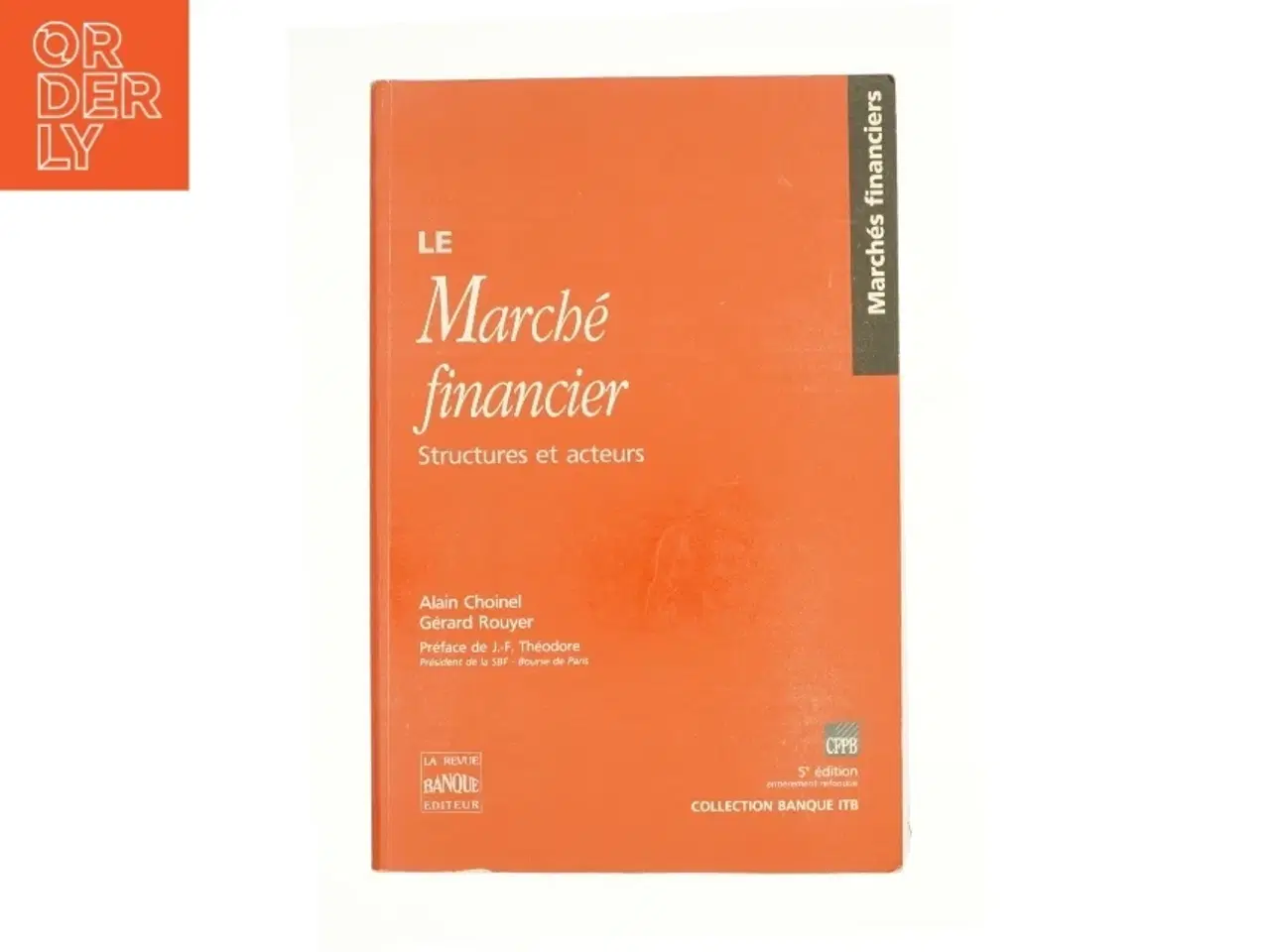 Billede 1 - Le March Financier : Structures Et Acteurs (Bog)