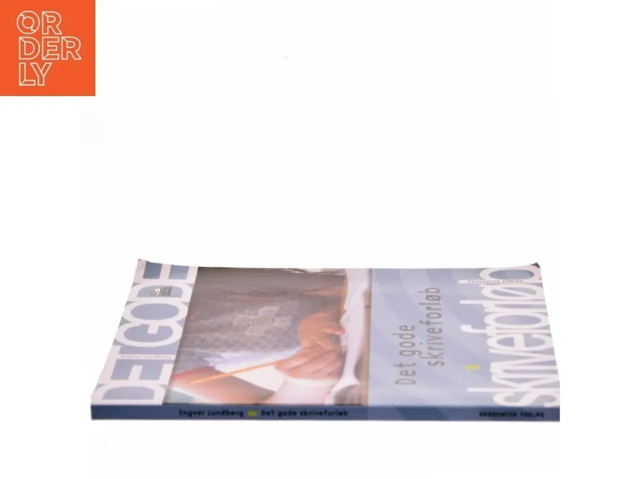 Billede 2 - Det gode skriveforløb af Ingvar Lundberg (Bog)