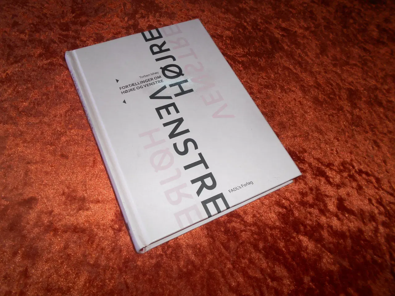 Billede 1 - Fortællinger om højre og venstre, Torben Ishøy,