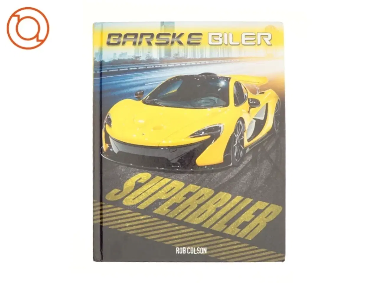 Billede 1 - Superbiler af Rob Colson (Bog)