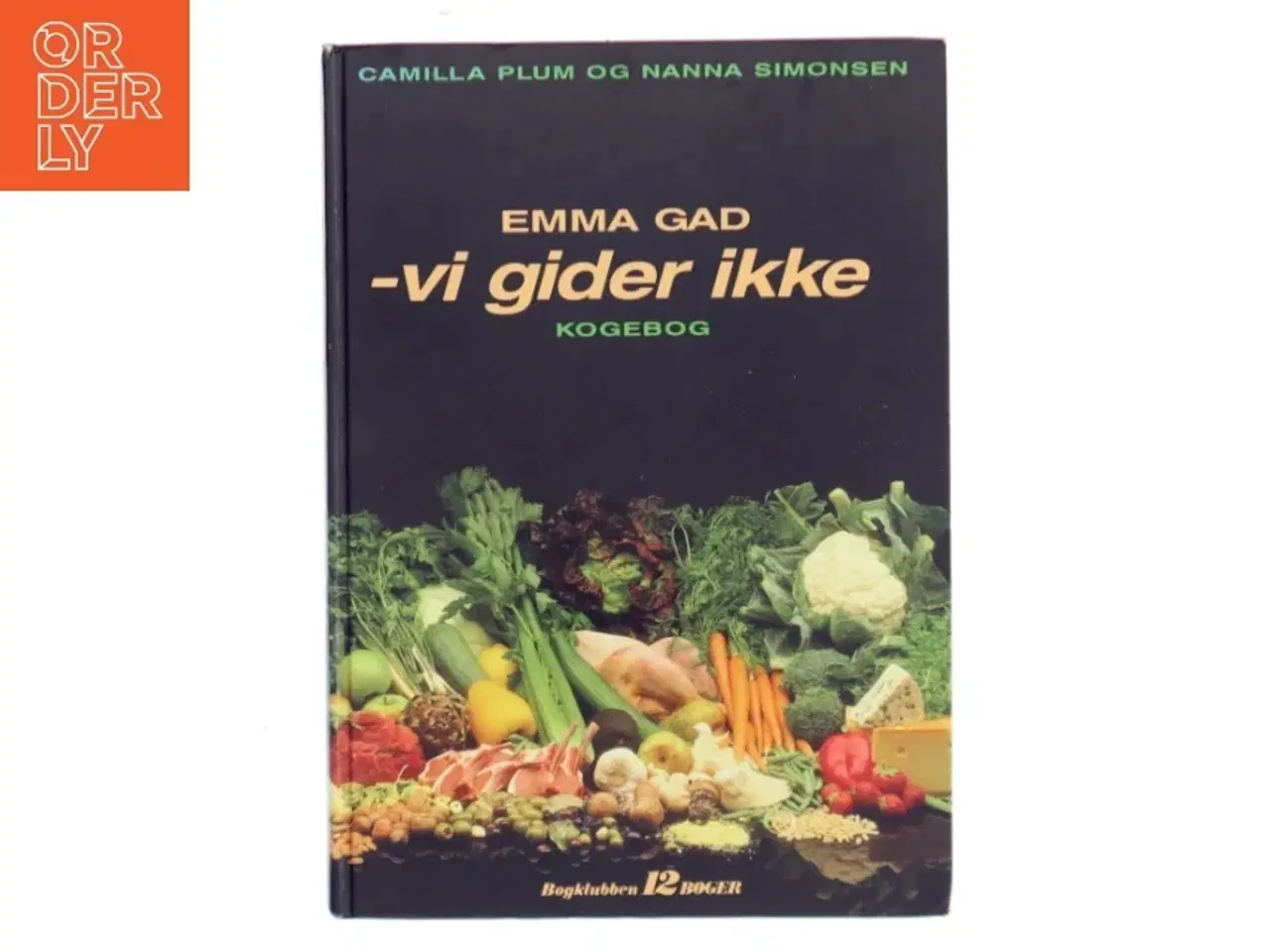 Billede 1 - Emma Gad - vi gider ikke af Camilla Plum (Bog)