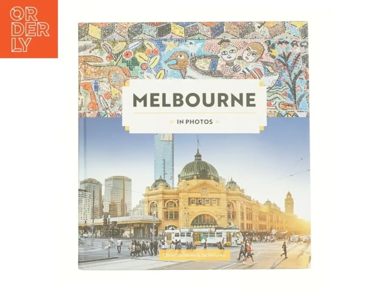 Billede 1 - Melbourne in Photos (Bog)