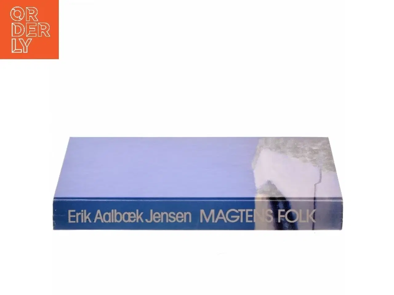 Billede 2 - Magtens Folk af Erik Aalbæk Jensen