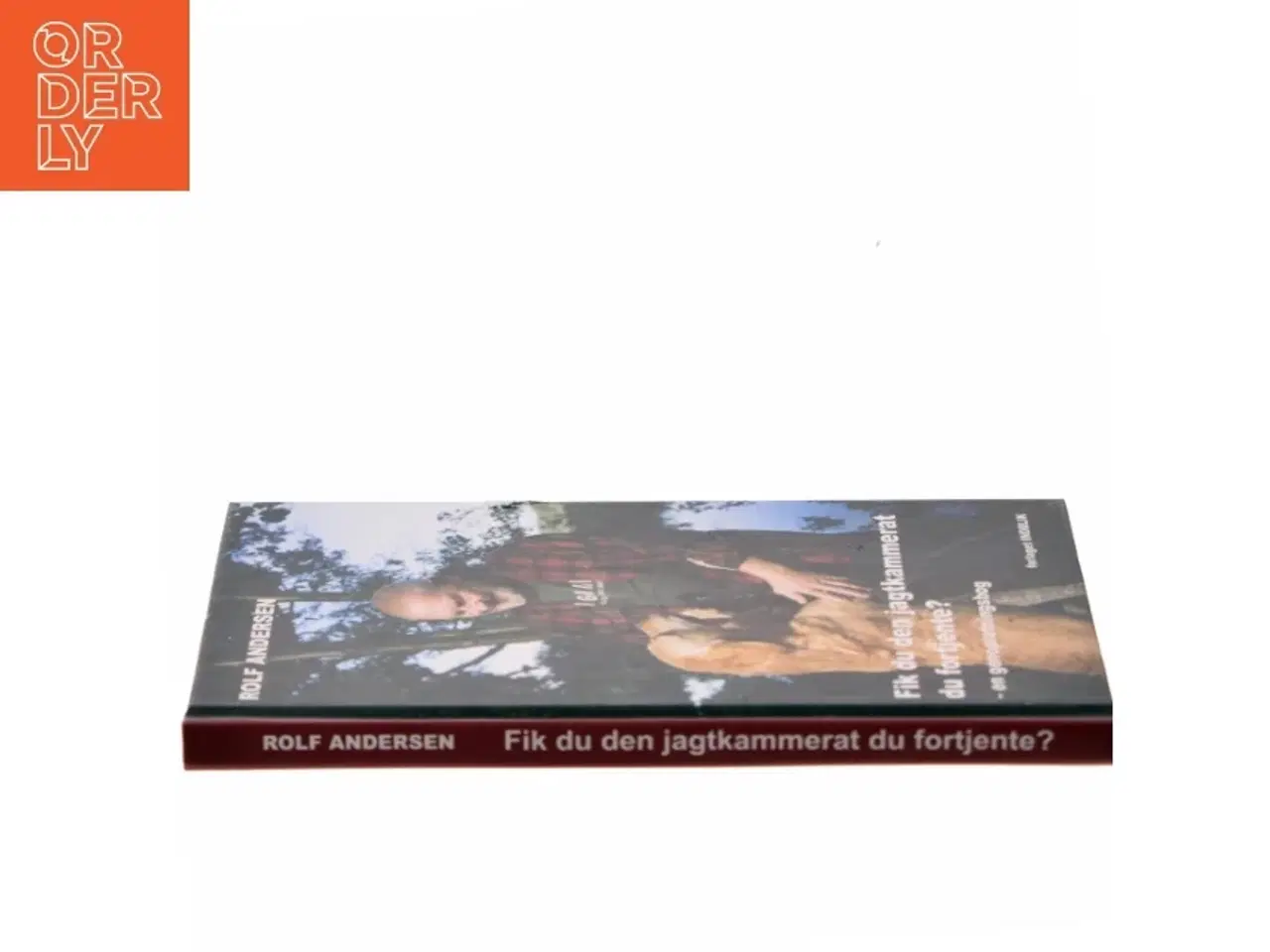 Billede 2 - Fik du den jagtkammerat du fortjente? af Rolf Andersen (f. 1954) (Bog)