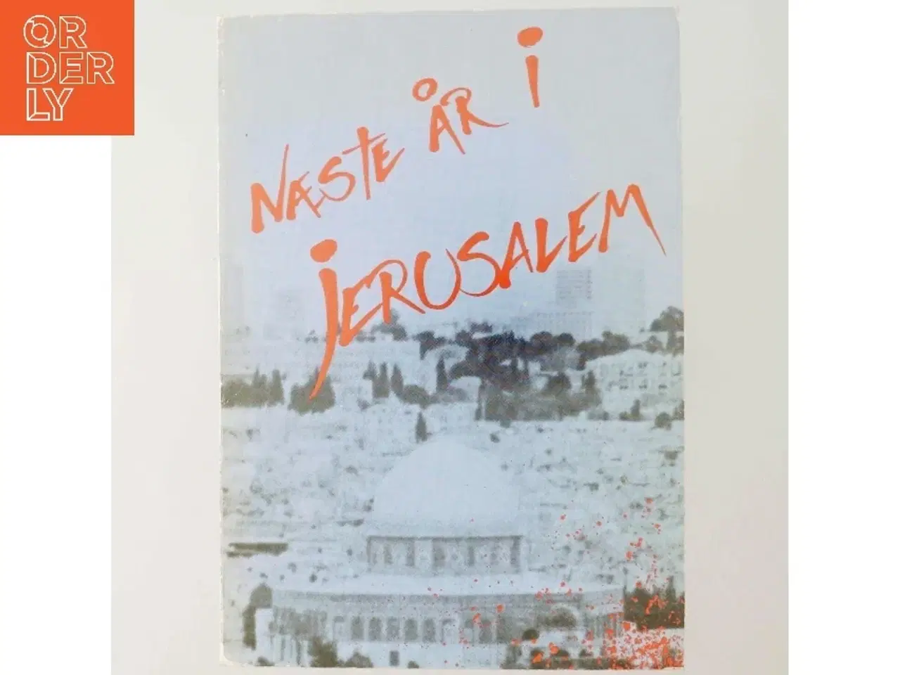 Billede 5 - Poul Husted og Søren Thorup: Næste år i Jerusalem