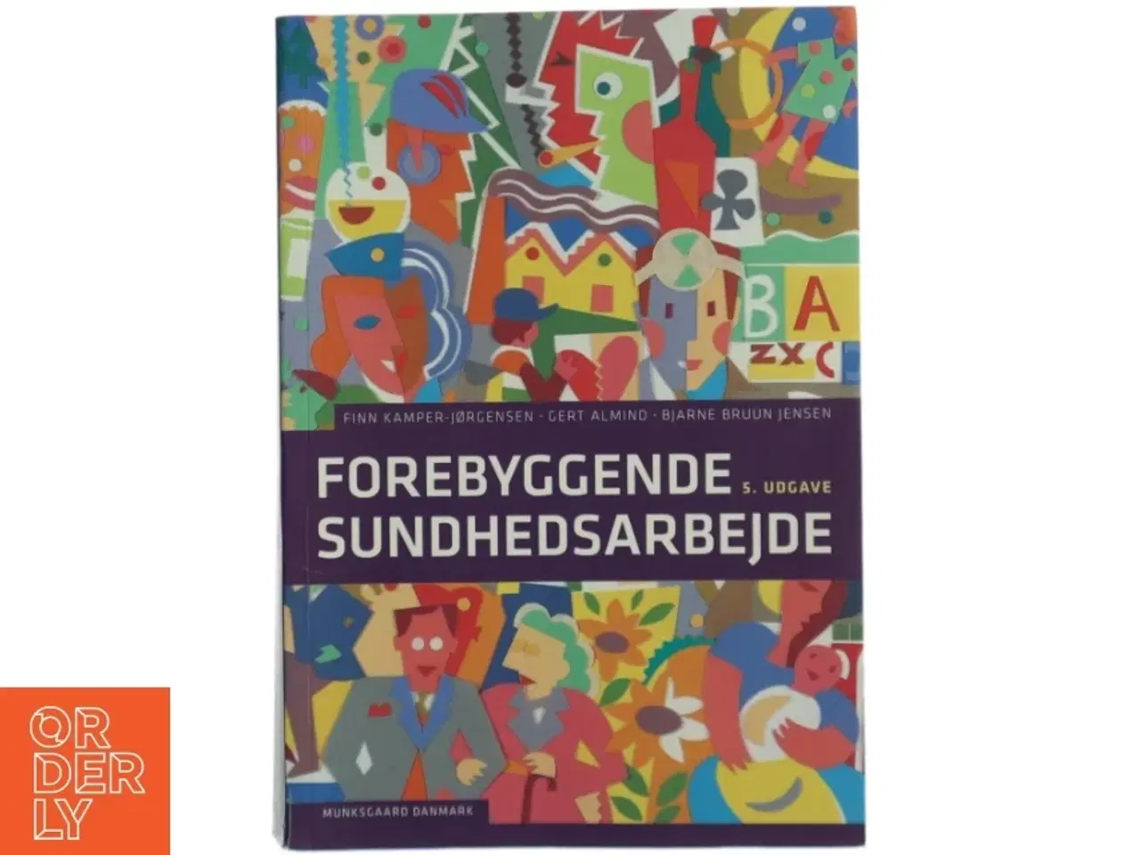 Billede 1 - Forebyggende sundsarbejde af Finn Kamper-Jørgensen m.fl.(Bog)