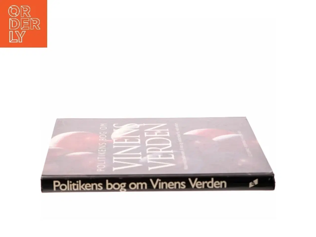 Billede 2 - Politikens bog om vinens verden : atlas med beskrivelse af vine og vindistrikter fra hele verden af Oz Clarke (Bog)