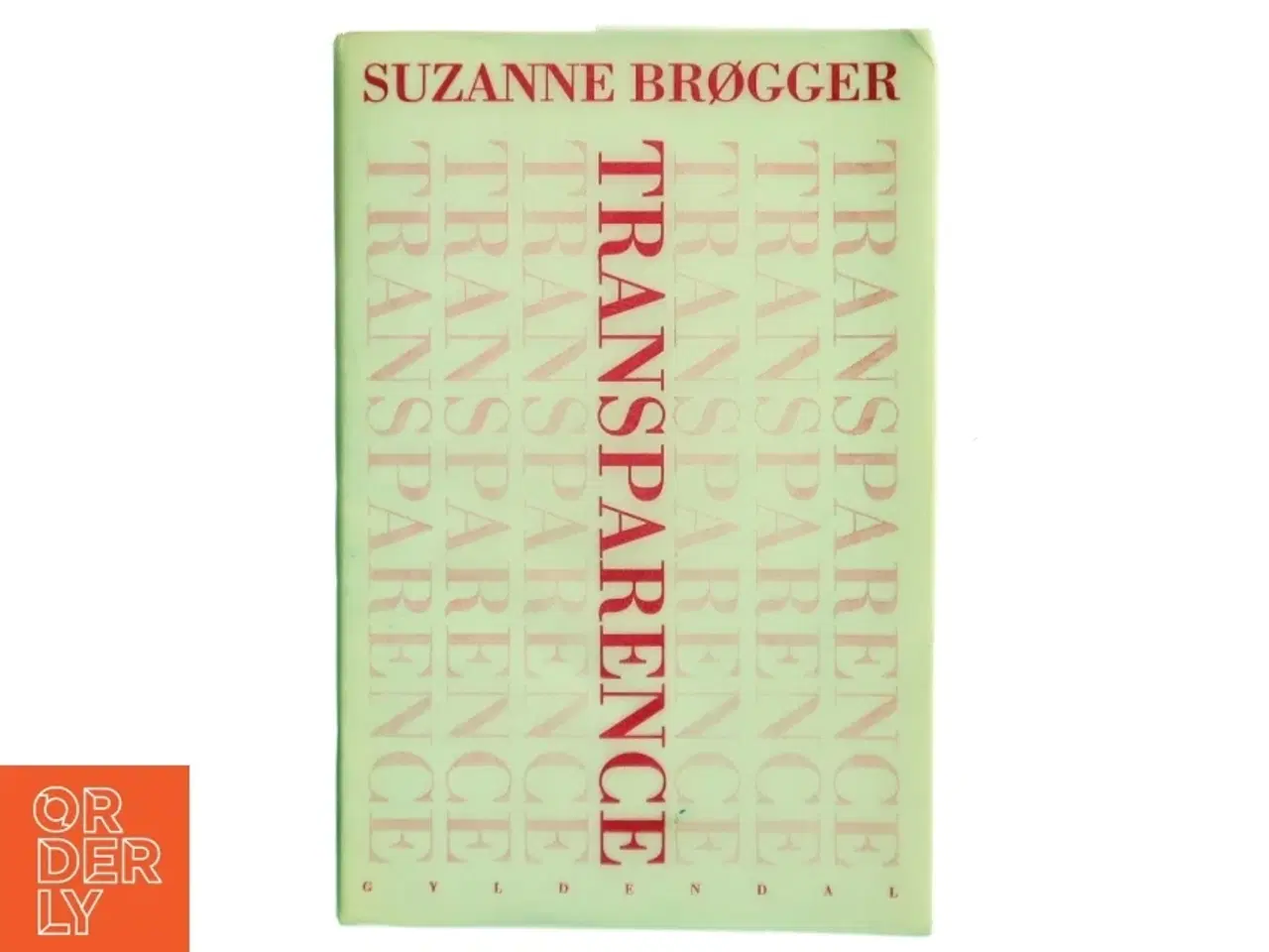 Billede 1 - Transparence af Suzanne Brøgger (Bog) fra Gyldendal